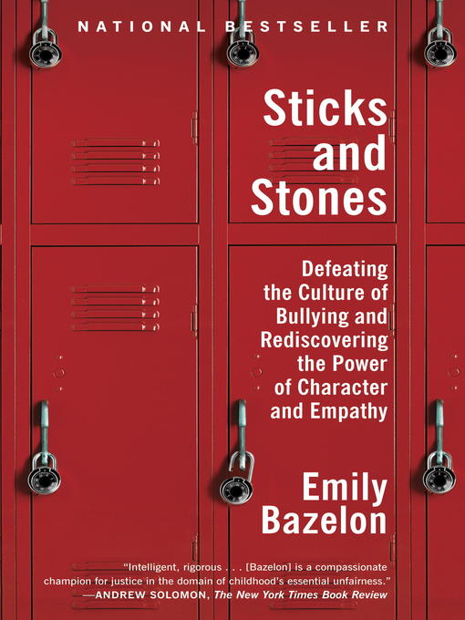 Title details for Sticks and Stones by Emily Bazelon - Available